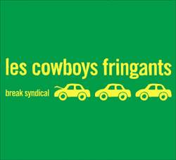 Cowboys Fringants : Break Syndical